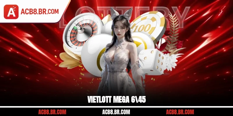 Vietlott, Mega 6/45